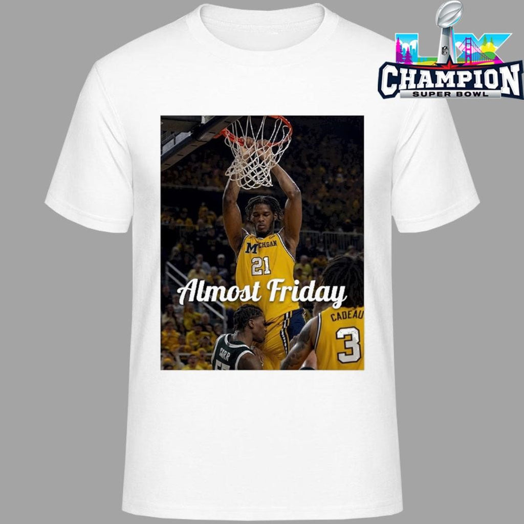 Almost Friday Michigan Wolverines Morez Johnson Jr. Shirt