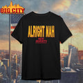 Alright Nah New Heights With Jason And Travis Kelce Shirt