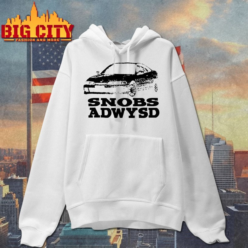 Always Do What You Should Do Snobs Always Shirts