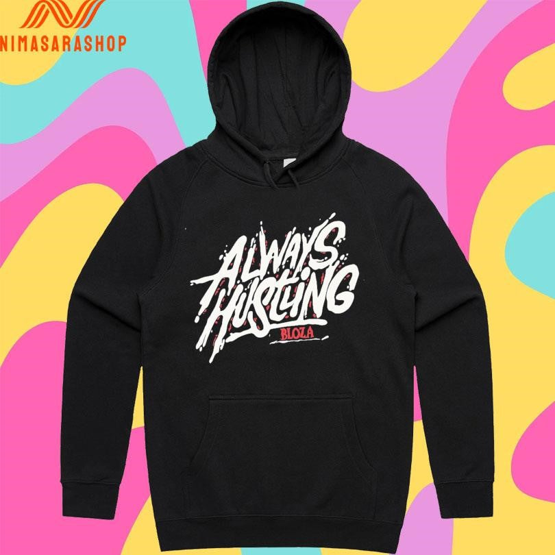 Always Hustling Bloza Shirts