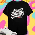 Always Hustling Bloza Shirts