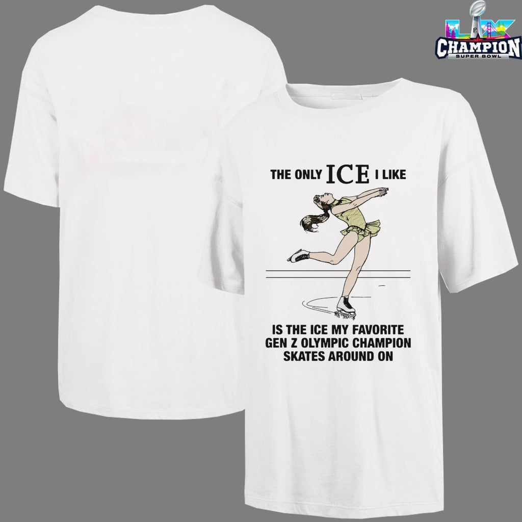 Alysa Liu The Only Ice I Like Is The Ice My Favorite Gen Z Olympic Champion Skates Around On T-shirts