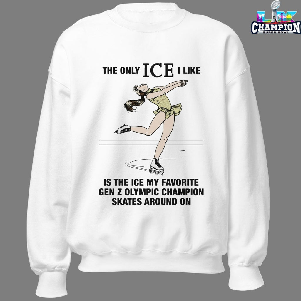 Alysa Liu The Only Ice I Like Is The Ice My Favorite Gen Z Olympic Champion Skates Around On T-shirts