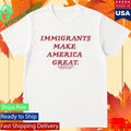 Alyssa Anna Jewelry Immigrants Make America Great Shirt