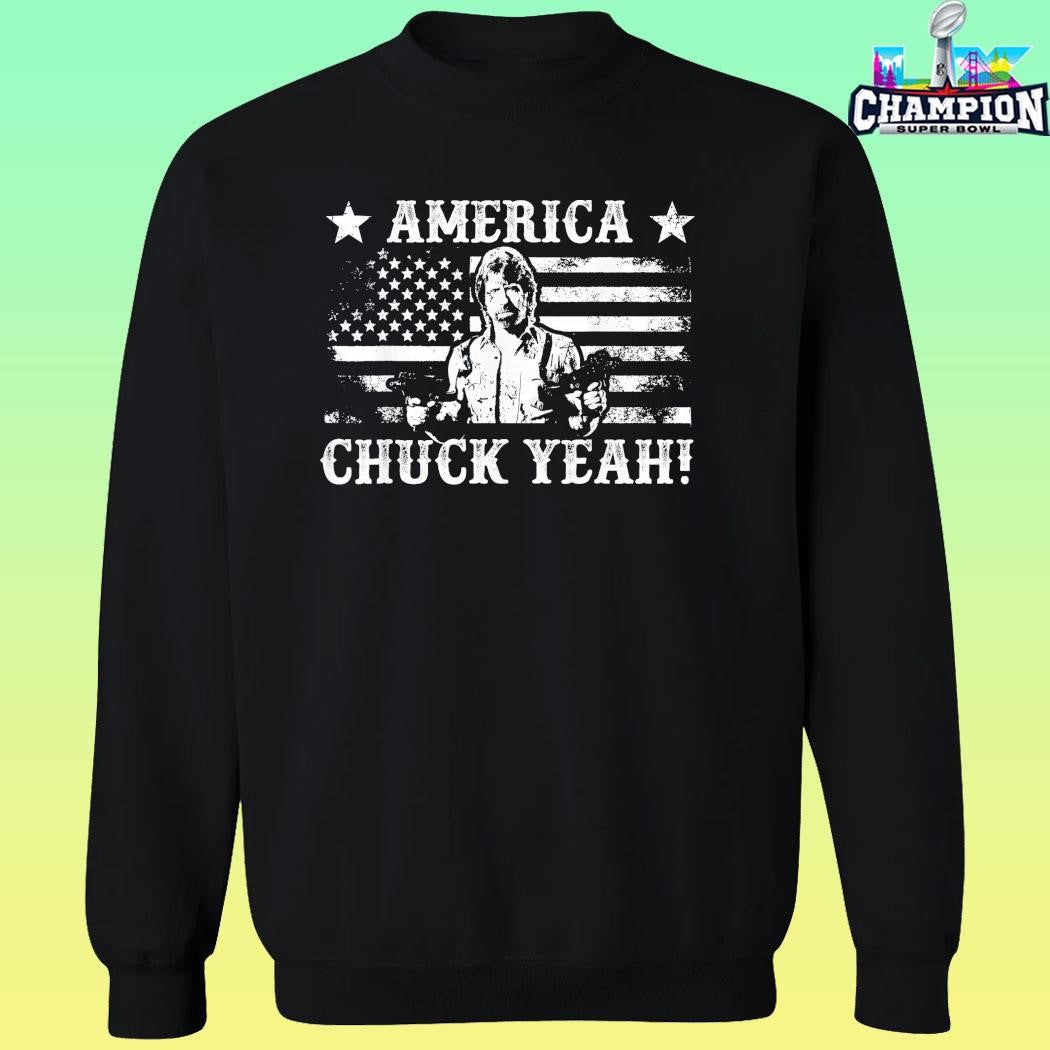 America Chuck Yeah American Flag Shirt