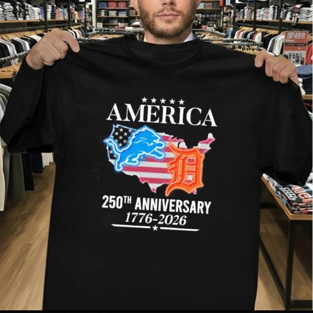 America Detroit Lions and Detroit Tigers 250th anniversary 1776 2026 Shirt