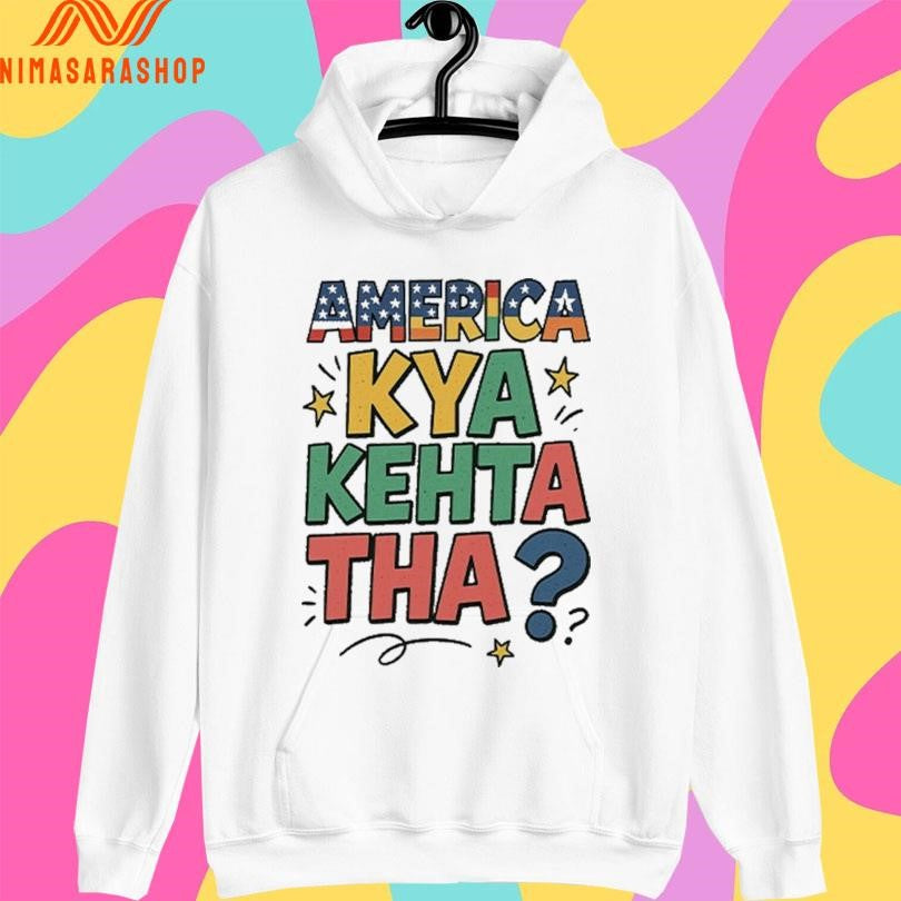 America Kya Kehta Tha Shirts