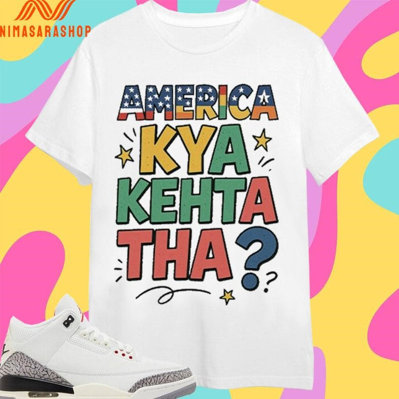 America Kya Kehta Tha Shirts