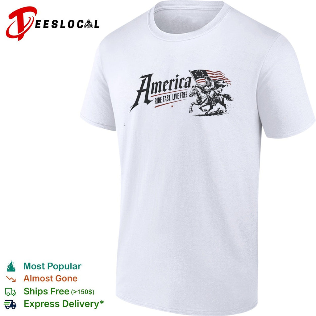 America Ride Fast Live Free shirt