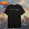 America Will Never Be The Same Charlie Kirk shirt