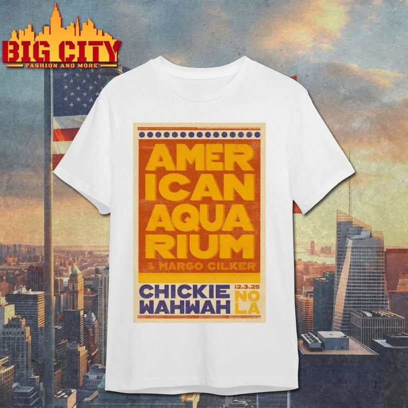 American Aquarium Fall Tour 2025 Chickie Wah Wah Poster Shirt