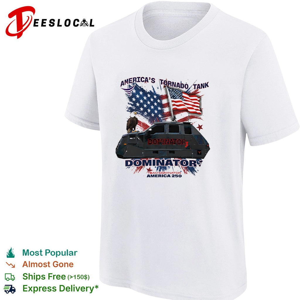 America’s Tornado Tank Dominator 3 Team Dominator America 250 eagle flag shirt