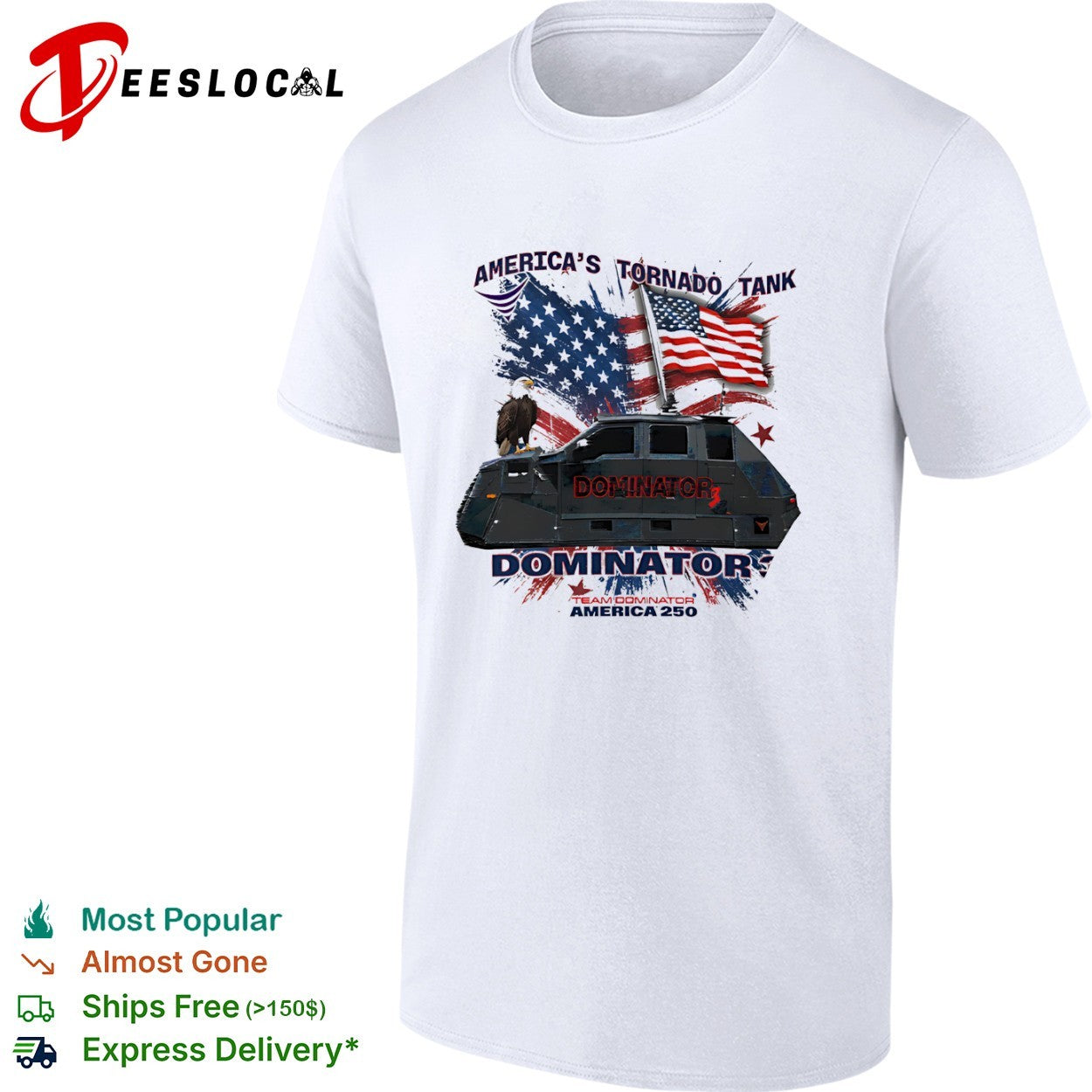 America’s Tornado Tank Dominator 3 Team Dominator America 250 eagle flag shirt