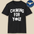 Anaheim Team Coming For You Shirt