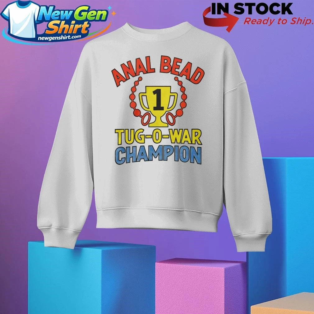 Anal Bead Tug Of War Champion Dark Meme Shirt