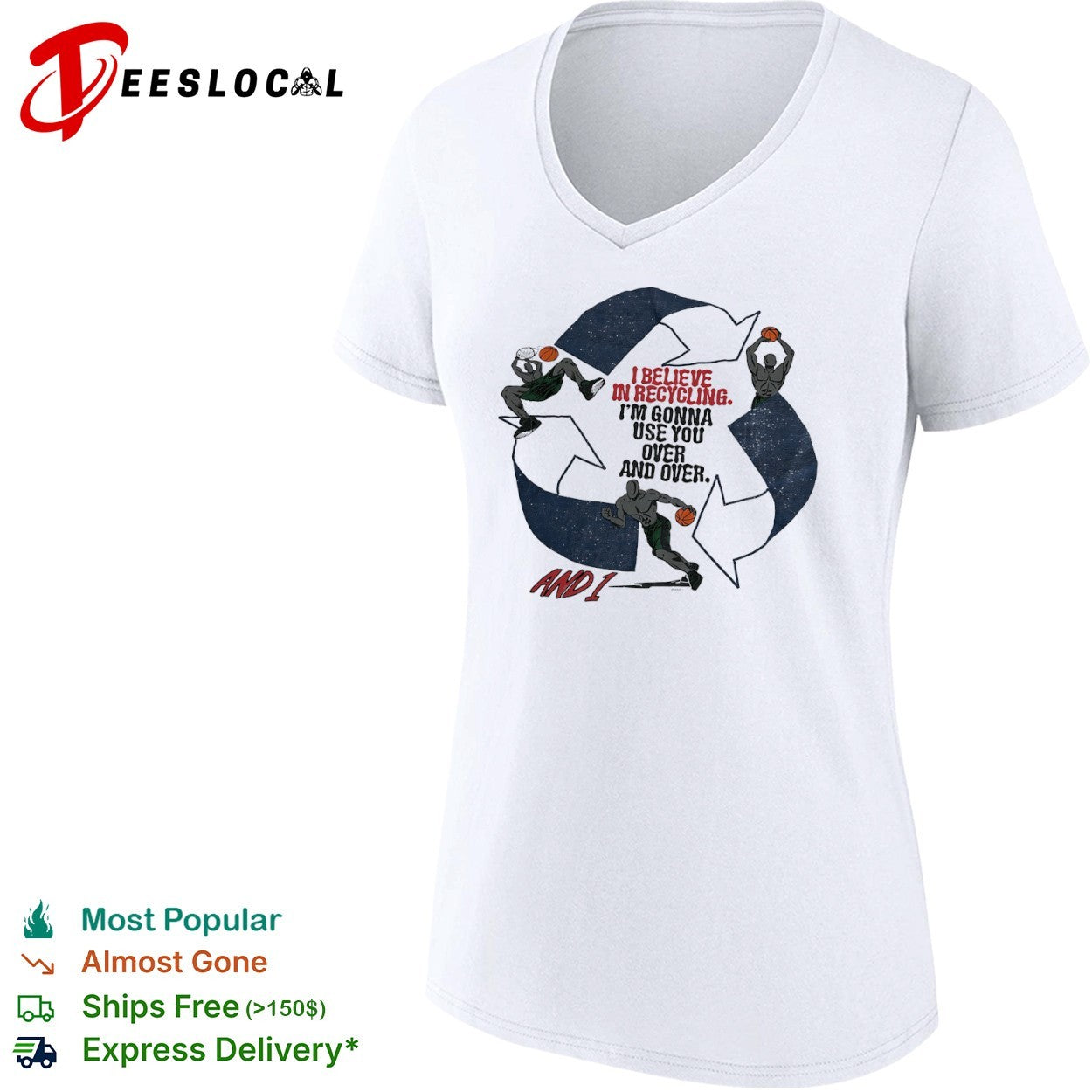 And 1 I believe in recycling Im gonna use you over and over basketball shirt