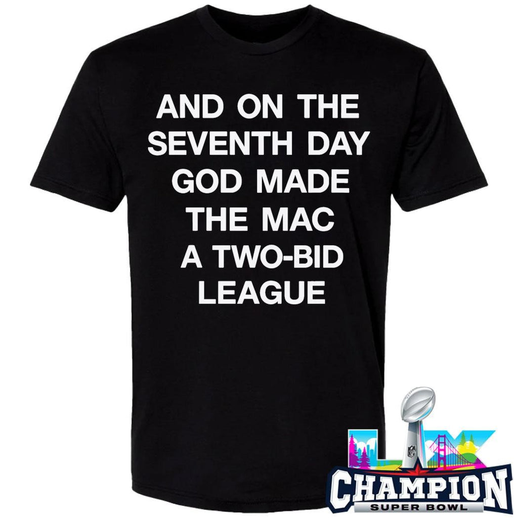 And On The Seventh Day God Made The Mac A Twobid League Shirt