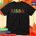 Andrew Tate Is A N.I.G.G.A Never Ignorant Getting Goals Accomplished Shirt