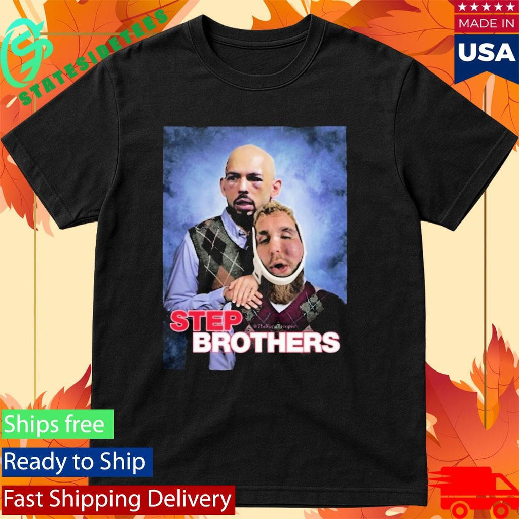 Andrew Tate Jake Paul Step Brothers Shirt