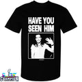 Andrew W.K. Have You Seen Him T-shirts