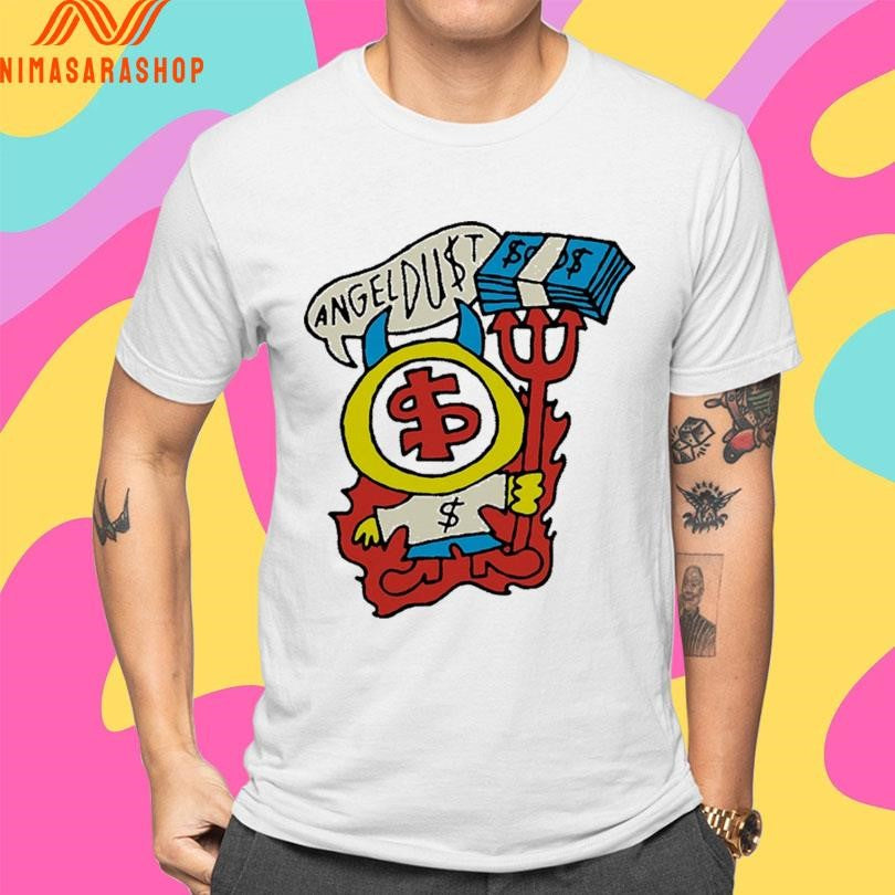 Angel Du$t Devil Money Shirts