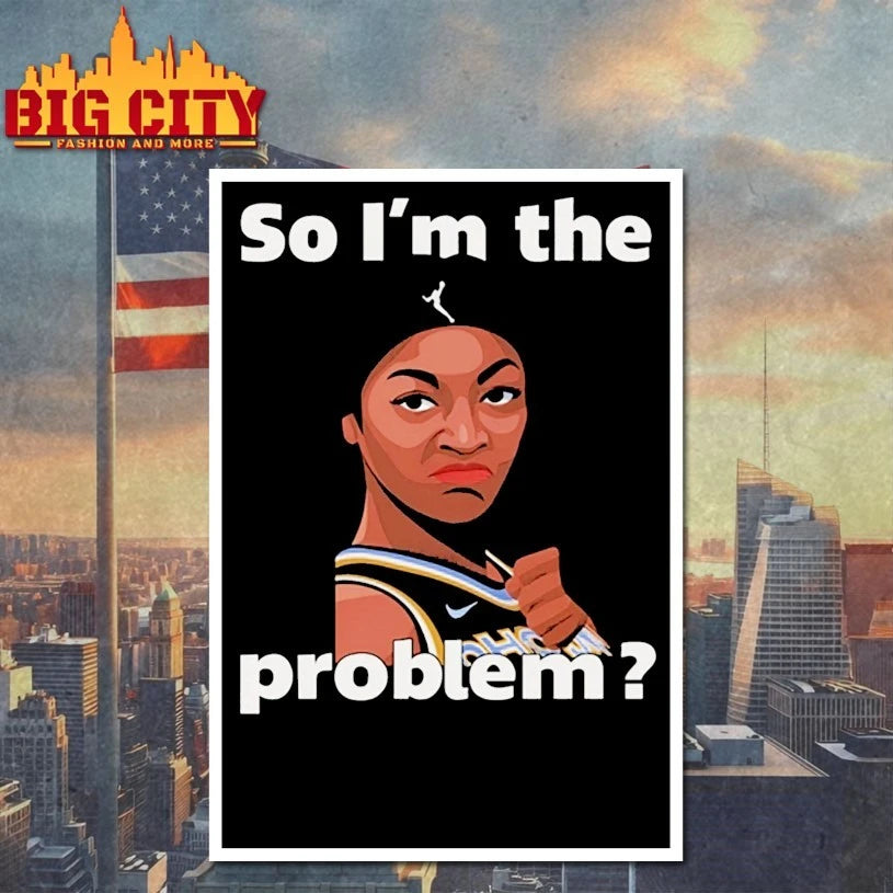 Angel Reese So Im The Problem Shirt