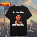 Angel Reese So Im The Problem Shirt