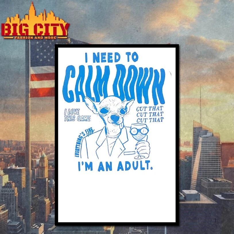 Angela Giovann Giarratana I need To Calm Down Shirt