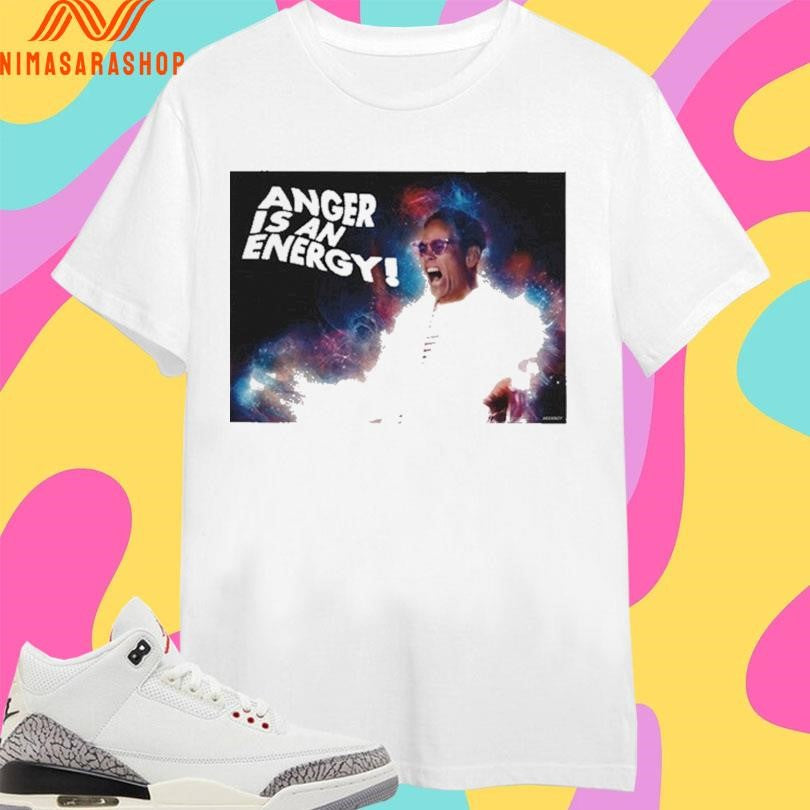 Anger Is An Energy Max Keiser Shirts