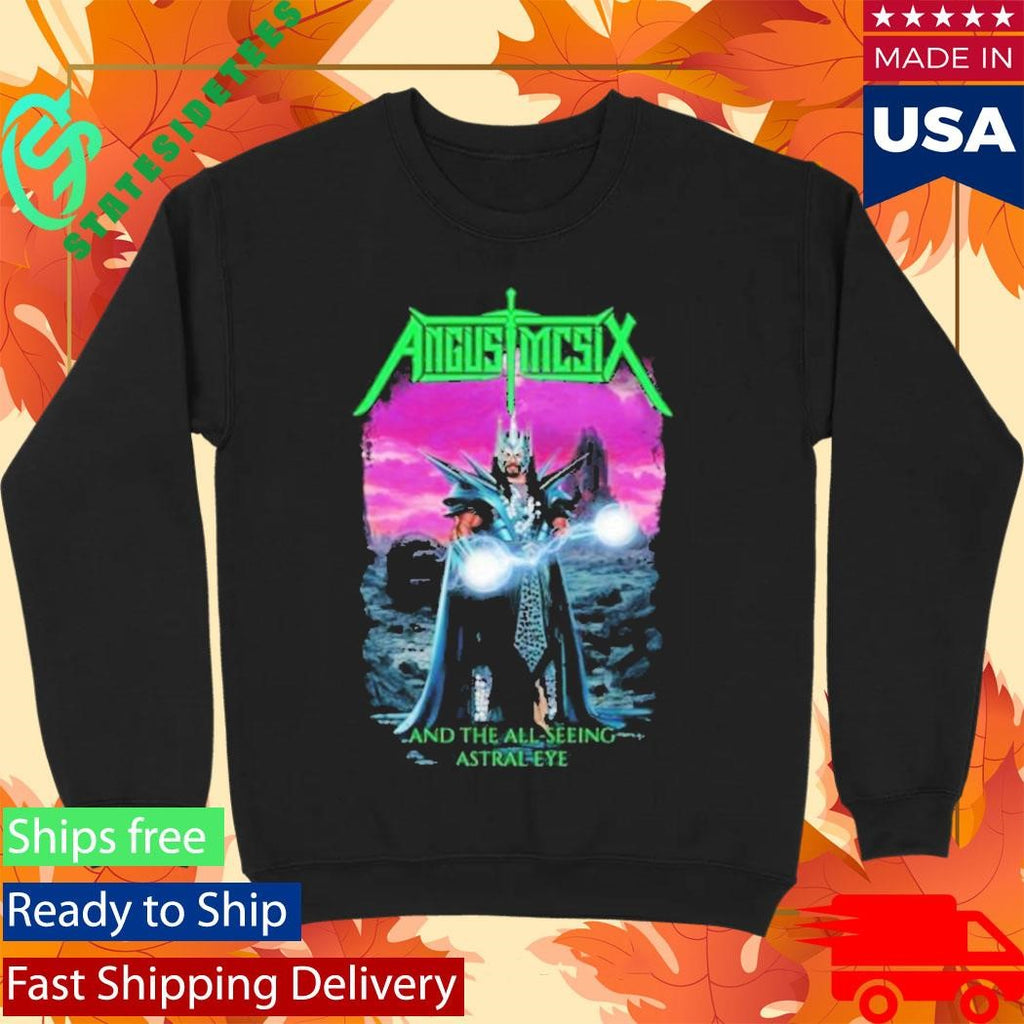 Angus Mcsix Angus Mcsix And The All-Seeing Astral Eye Shirt