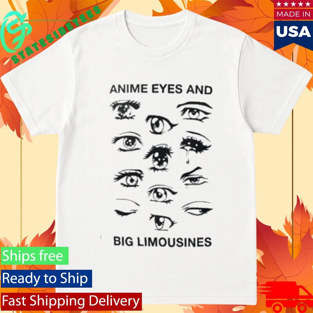 Anime Eyes And Big Limousines Shirt