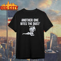 Another One Bites The Dust shirt