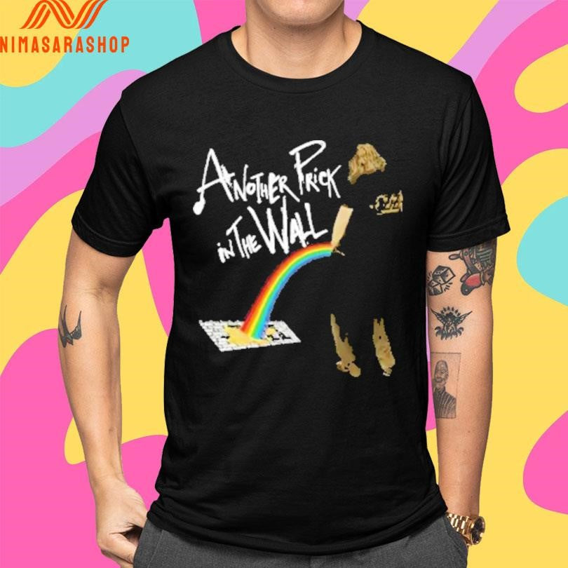 Another Prick In The Wall Shirts