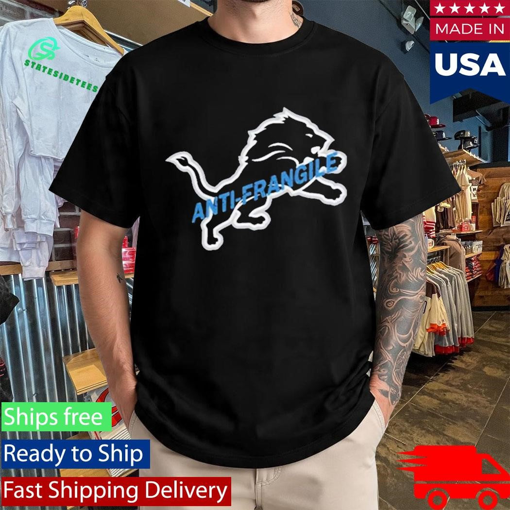 Anti-Fragile Detroit Lions Grit Shirt