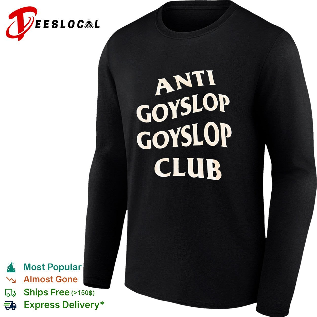 Anti Goyslop Goyslop Club shirt