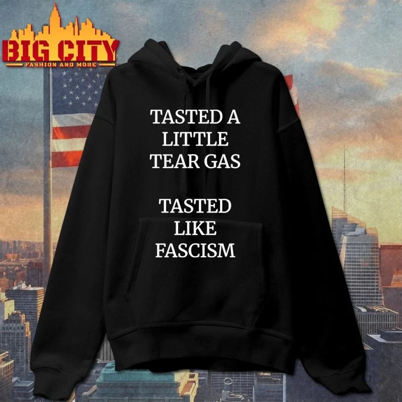 Anti-ICE Protest Tasted A Little Tear Gas Tasted Like Fascism Shirt