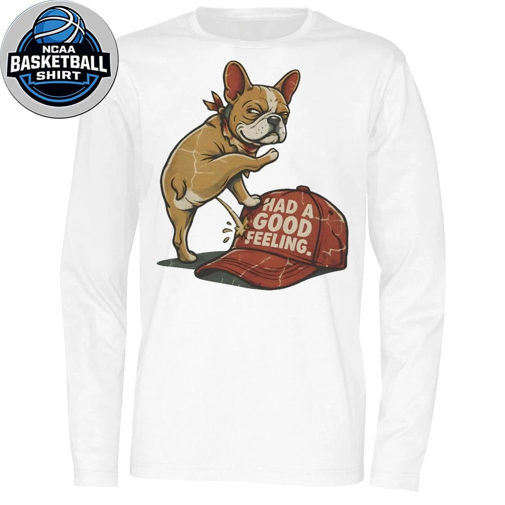 Anti-Trump French Bulldog Peeing on Red Hat Had a Good Feeling Charlie Kirk Meme T-Shirt