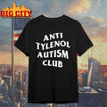Anti Tylenol Autism Club Shirt