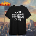 Anti Veteran Veteran Club Shirt