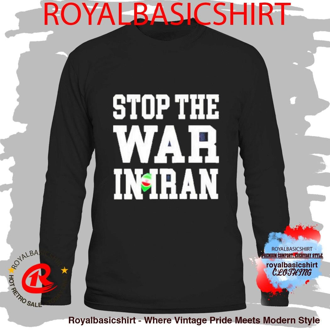 Anti War Peace Stop The War In Iran 2026 Shirt