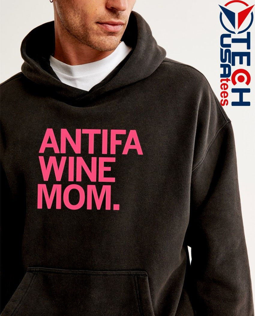 Antifa wine mom shirt