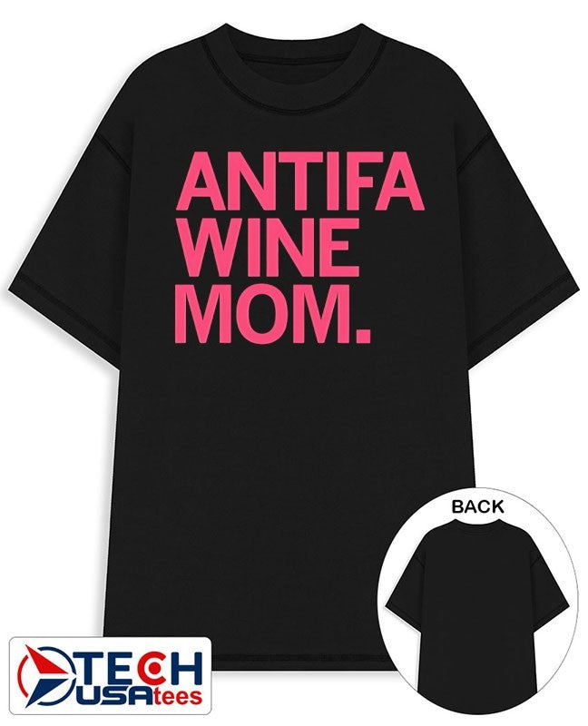 Antifa wine mom shirt