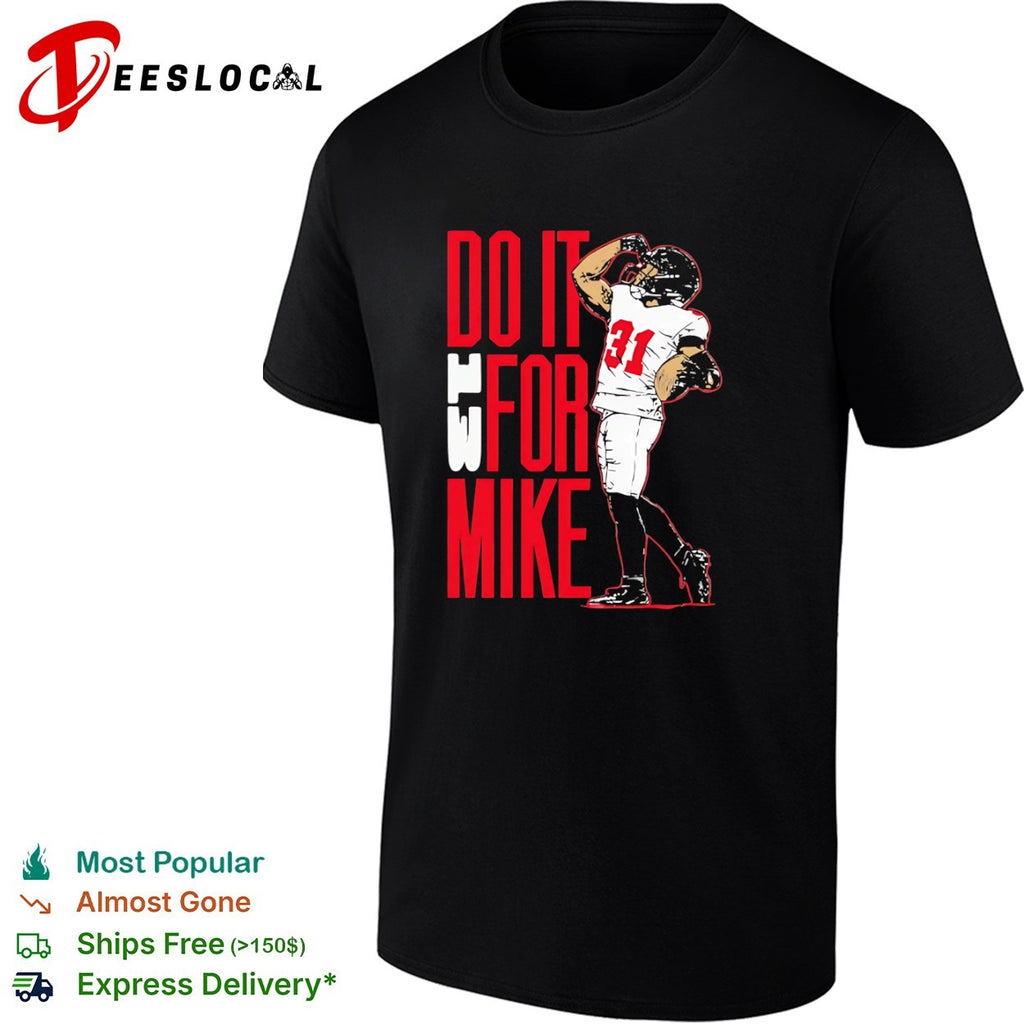 Antoine Winfield Jr 31 Do it for Mike Tampa Bay Buccaneers NFL Football shirt