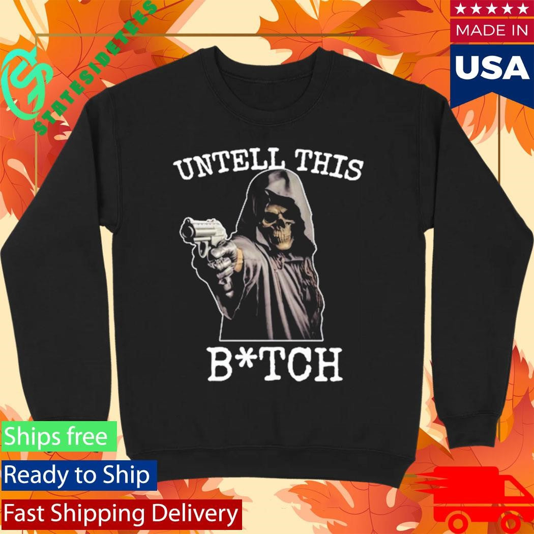 Anus Untell This Bitch Shirt
