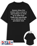 Anyone whose first instinct when a storm is approaching is to stock up on items shirt