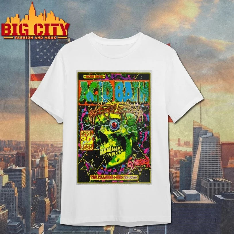 April 30, 2025 Poster Acid Bath The Fillmore shirt