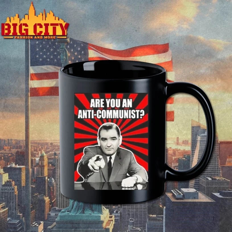 Are You An Anti-Communist Senator Joseph McCarthy shirt