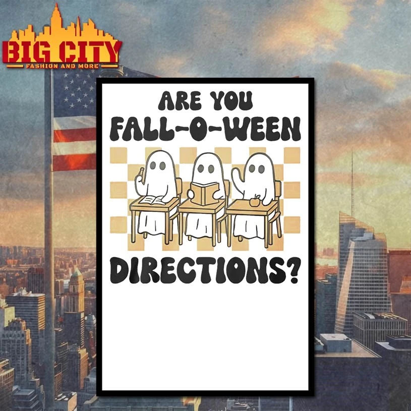 Are You Fall-O-Ween Directions Ghost Teacher Shirts