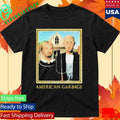 Are You Garbage American Garbage Shirt