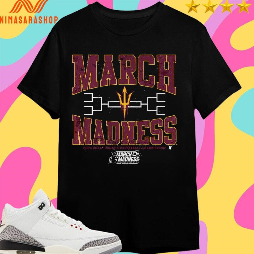Arizona State Sun Devils WBB 2026 March Madness Ncaa Women’s Basketball Championship Shirts